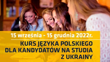 Kurs języka polskiego dla kandydatów na studia z Ukrainy