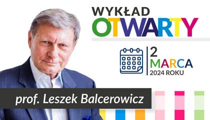 Zaproszenie na spotkanie z Leszkiem Balcerowiczem w Akademii WSEI